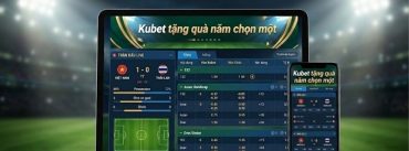 kubet-tang-qua-nam-chon-mot